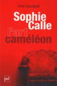 Sophie Calle, L'Art Caméléon