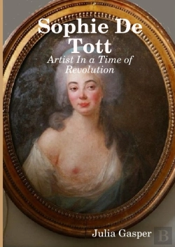 Bertrand.pt - Sophie De Tott: Artist In A Time Of Revolution
