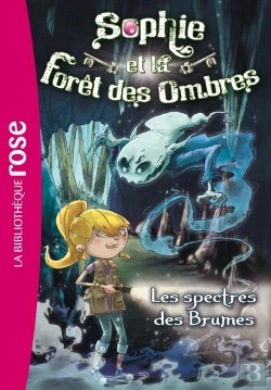 Bertrand.pt - Sophie Et La Foret Des Ombres 04 - Les Spectres Des Brumes