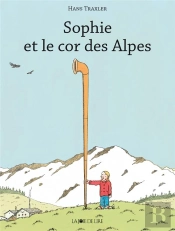 Sophie Et Le Cor Des Alpes