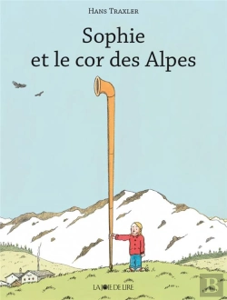 Bertrand.pt - Sophie Et Le Cor Des Alpes