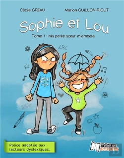 Bertrand.pt - Sophie Et Lou ; Ma Petite Soeur M'Embête