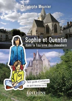 Bertrand.pt - Sophie Et Quentin Dans La Touraine Des Chevaliers