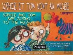 Bertrand.pt - Sophie Et Tom Vont Au Musee ; Sophie And Tom Are Going To The Museum