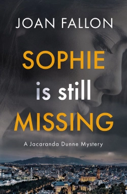 Bertrand.pt - Sophie Is Still Missing: A Jacaranda Dun