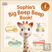 Sophie La Girafe: Sophie'S Big Beep Beep Book!