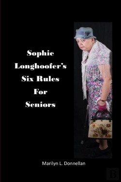 Bertrand.pt - Sophie Longhoofer'S Six Rules For Seniors