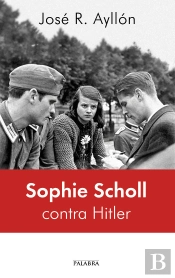 Sophie Scholl Contra Hitler