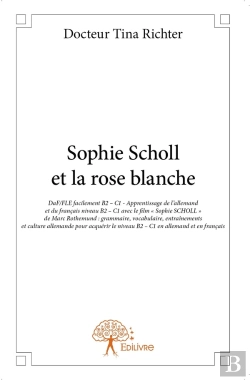 Bertrand.pt - Sophie Scholl Et La Rose Blanche