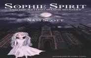 Sophie Spirit And The Batting Manor Mystery
