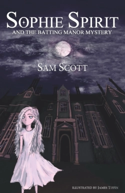 Bertrand.pt - Sophie Spirit And The Batting Manor Mystery