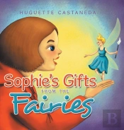 Sophie'S Gifts From The Fairies