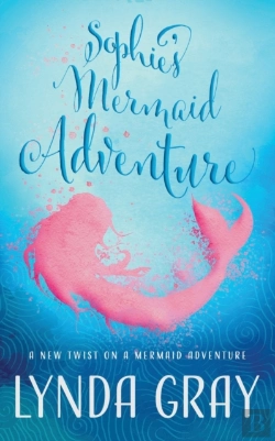 Bertrand.pt - Sophie'S Mermaid Adventure