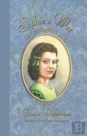 Sophie'S War: The Journal Of Anna Sophie Franziska Guenther
