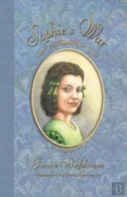 Bertrand.pt - Sophie'S War: The Journal Of Anna Sophie Franziska Guenther