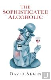 Sophisticated Alcoholic, The