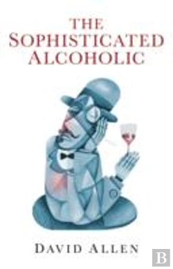 Bertrand.pt - Sophisticated Alcoholic, The