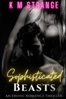 Sophisticated Beasts