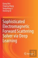 Sophisticated Electromagnetic Forward Scattering Solver Via Deep Learning