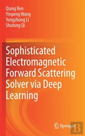 Sophisticated Electromagnetic Forward Scattering Solver Via Deep Learning