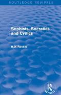 Sophists, Socratics And Cynics (Routledge Revivals)