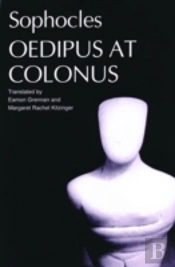 Sophocles' Oedipus At Colonus