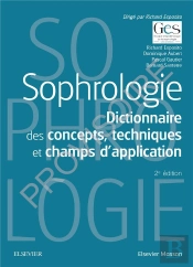 Sophrologie ; Dictionnaire Des Concepts, Techniques Et Champs D'Application