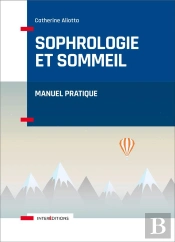 Sophrologie Et Sommeil ; Manuel Pratique