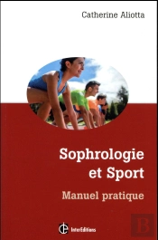 Sophrologie Et Sport ; Manuel Pratique