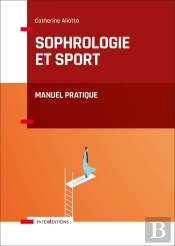 Sophrologie Et Sport ; Manuel Pratique