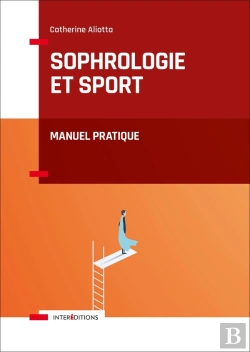 Bertrand.pt - Sophrologie Et Sport ; Manuel Pratique