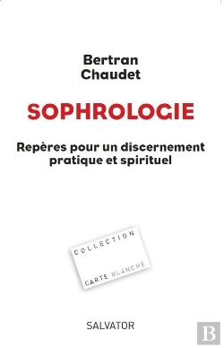 Bertrand.pt - Sophrologie ; Repères Pour Un Discernement Pratique Et Spirituel
