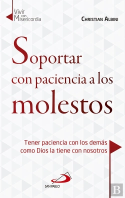 Bertrand.pt - Soportar Con Paciencia A Los Molestos