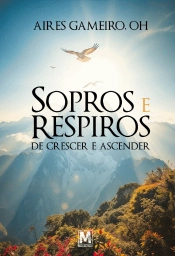 Sopros e Respiros de Crescer e Ascender