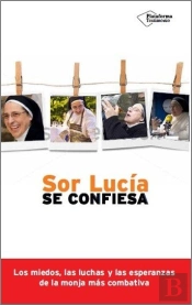Sor Lucía Se Confiesa