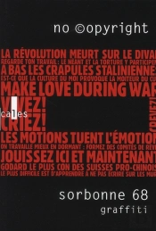 Sorbonne 68 Graffiti ; No ©Opyright