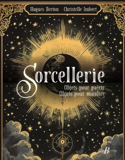 Bertrand.pt - Sorcellerie : Objets Pour Guérir, Objets Pour Maudire