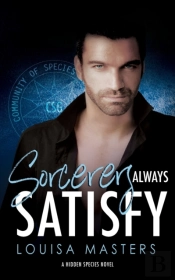 Sorcerers Always Satisfy: A Hidden Speci