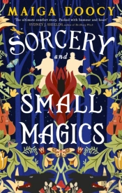 Sorcery And Small Magics