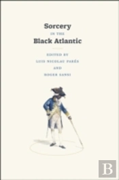 Sorcery In The Black Atlantic