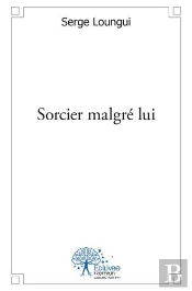 Sorcier Malgre Lui