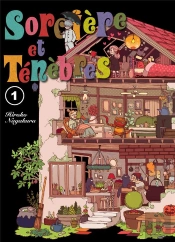 Sorcière Et Ténèbres Tome 1