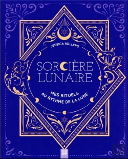 Bertrand.pt - Sorcière Lunaire, Mes Rituels Au Rythme De La Lune
