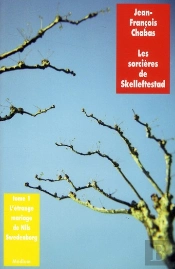 Sorcieres De Skelleftestad T.1 Etrange Ma