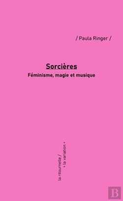 Bertrand.pt - Sorcières : Féminisme, Magie Et Musique