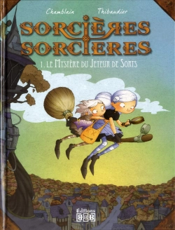 Bertrand.pt - Sorcieres, Sorcieres T.1 Le Mystere Du Jeteur De Sorts