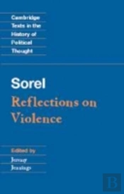 Sorel: Reflections On Violence