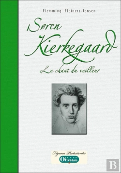 Bertrand.pt - Soren Kierkegaard, Le Chant Du Veilleur ; Essai Biographique