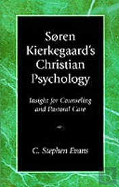 Soren Kierkegaard'S Christian Psychology