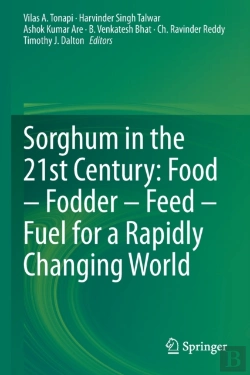 Bertrand.pt - Sorghum In The 21st Century: Food Â€“ Fodder Â€“ Feed Â€“ Fuel For A Rapidly Changing World